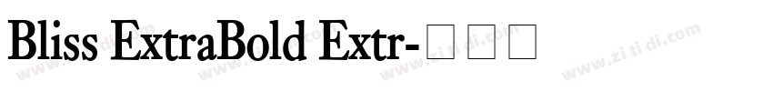 Bliss ExtraBold Extr字体转换
